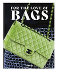 FOR THE LOVE OF BAGS - JULIA WERNER
