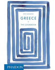 GREECE: THE COOKBOOK - VEFA ALEXIADOU