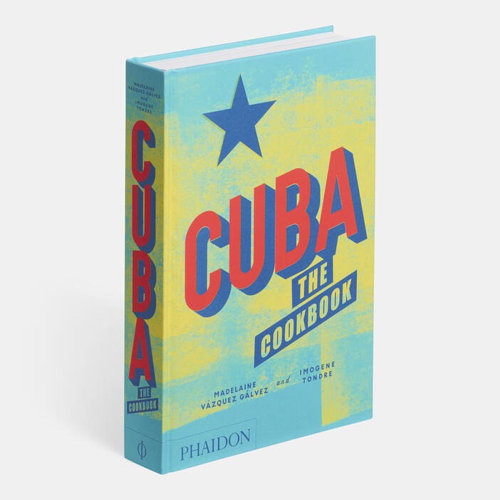 CUBA: THE COOKBOOK - MADELAINE VAZQUEZ