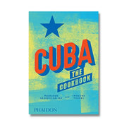 CUBA: THE COOKBOOK - MADELAINE VAZQUEZ